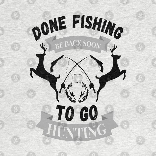 Done fishing be back soon to go hunting fisher hunter by JustBeSatisfied